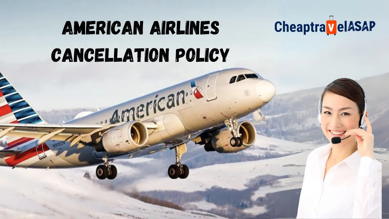 American Airlines Cancellation Policy